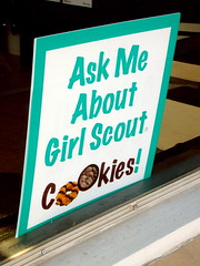 Ask me about Girl Scout Cookies!