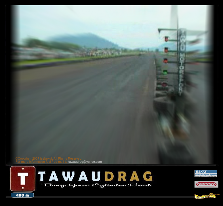 TAwau Drag Race