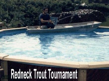 Redneck Trout Tournament