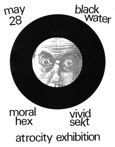 5/28/11 MoralHex/VividSekt/AtrocityExhibition