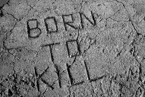 born to kill