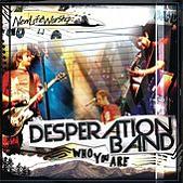 Desperation Band - Who You Are (2006)