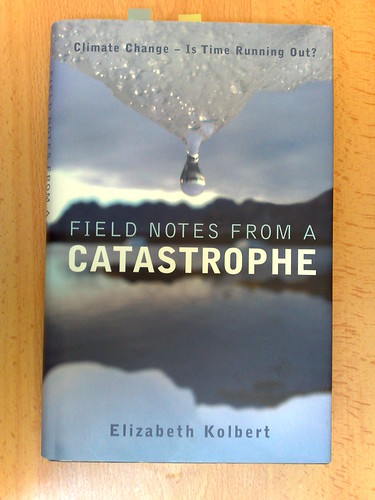 Field Notes From A Catastrophe