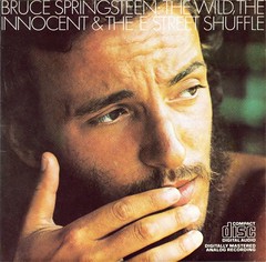 Bruce Springsteen (& The E Street Band) - The Wild, The Innocent & The E Street Shuffle (1973)