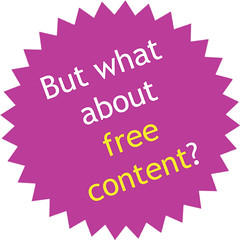 But what about free content?