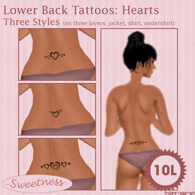 Lower Back Tattoos: Hearts. Only 10L slurl.com/secondlife/Juicy/183/97/24