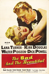 The Bad And The Beautiful (1952) movie poster (starring Kirk Douglas and Lana Turner)