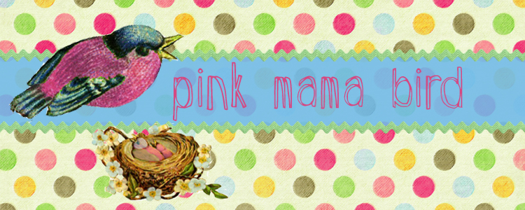 pink mama bird