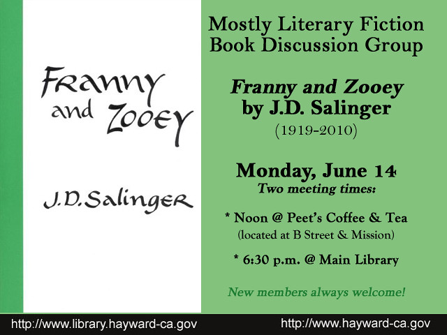 Mostly Literary Fiction Book Group Franny and Zooey - June 14 by Hayward Public Library