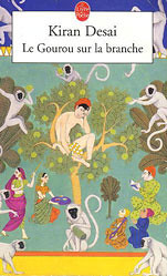 Le gourou sur la branche, de Kiran Desai