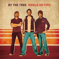 By The Tree - World On Fire (2006)