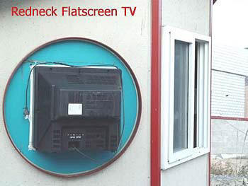 Redneck Flatscreen TV