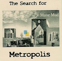 Mune Mud - The Search for Metropolis