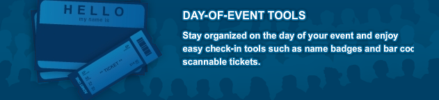 Day of event tools