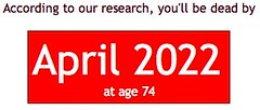 You'll be dead by April 2022