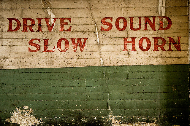 DRIVE SLOW \ SOUND HORN