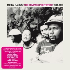 Funky Nassau, The Compass Point Story 1980 - 1986
