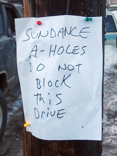 SUNDANCE A-HOLES DO NOT BLOCK THIS DRIVE