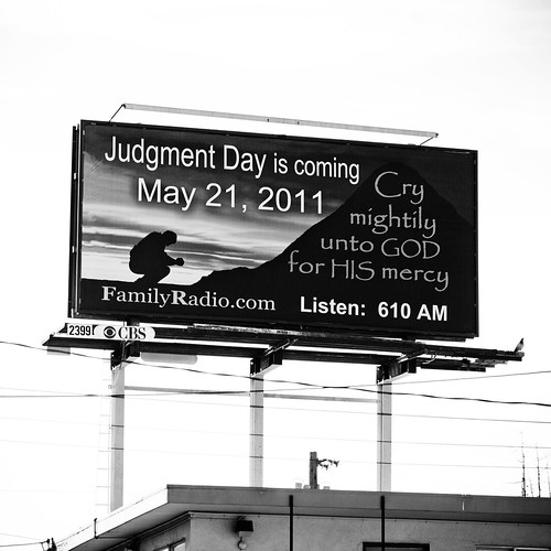may 21 2011. Judgment Day is Coming, May 21
