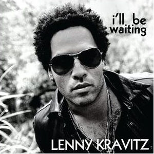 Lenny Kravitz - I´ll Be Waiting (8)