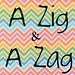 a Zig and a Zag