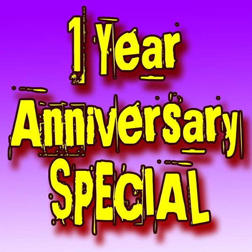 One Year Aniversary Special
