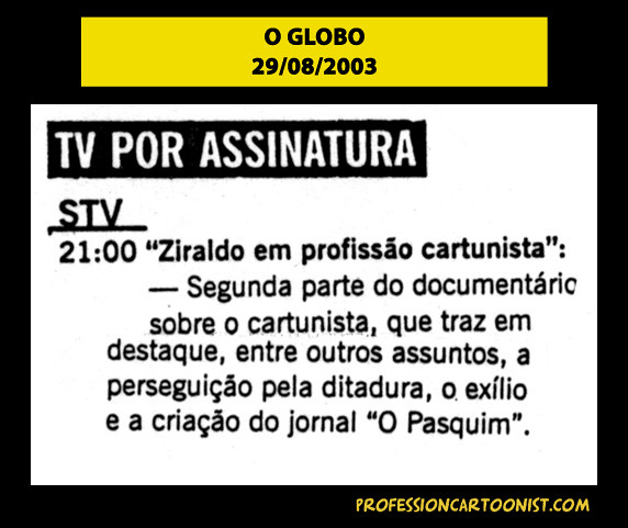 "STV 21:00 - Segunda parte do documentário" - O Globo - 29/08/2003