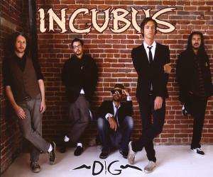 Incubus - Dig (A) (71)