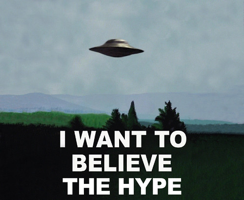 I Want To Believe The Hype