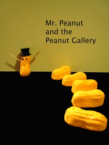 Mr. Peanut Plays to the Peanut Gallery
