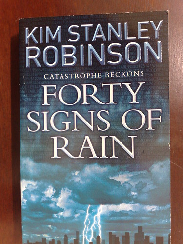Kim Stanley Robinson - Forty Signs of Rain