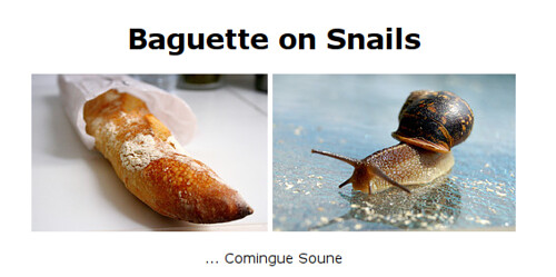 Baguette on Snails