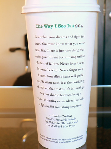 starbucks cup quotes. Paulo Coelho Starbucks Cup