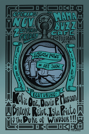 Jigsaw Paws an Art Show at Mama Buzz Cafe featuring new work by Kofie One David P. Madson Brooke Reidt Isla Prieto The Duke Of Windsor