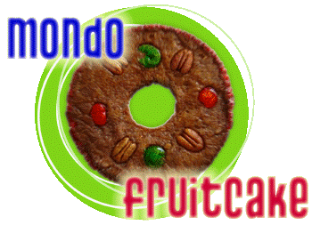 Mondo Fruitcake