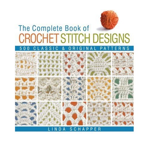 the complete book of crochet stitch designs
