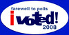 I Voted 2008 - Farewell to Polls by RedRaspus