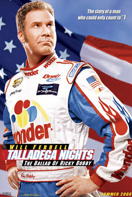 Talladega Nights: The Legend of Ricky Bobby (2006) Big Poster
