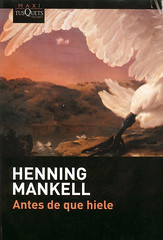 Henning Mankell, Antes de que hiele