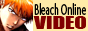 Bleach Online Video