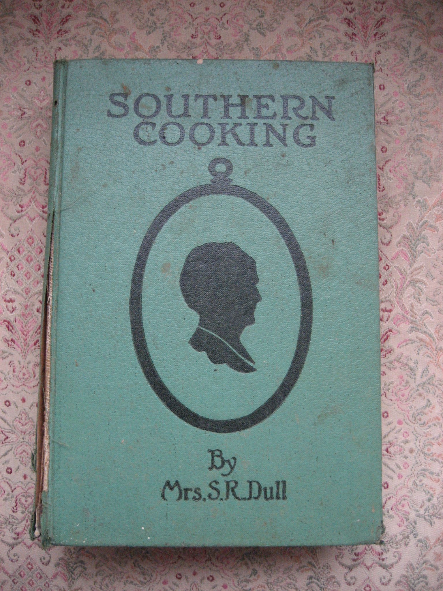Original edition of Mrs. Dull's Southern Cooking
