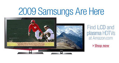 Check out the latest Samsung 2009 HDTVs on Amazon.com