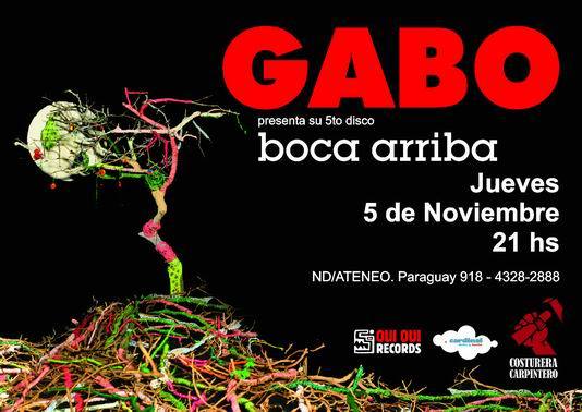 GABO presenta "Boca arriba" en el ND/Ateneo. Jueves 5 de Noviembre.  21hs