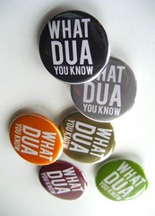 WHAT DUA YOU KNOW button