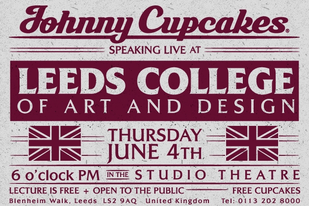 Johnny Cupcakes at Leeds June 4th