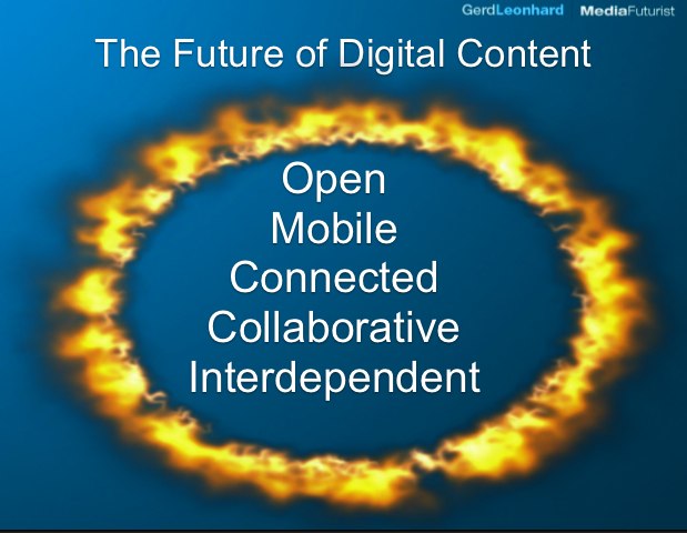 The future of digital content: open,mobile, connected, collaborative...