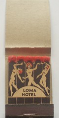 LOMA HOTEL SAN FRANCISCO CALIF. (ussiwojima) Tags: sanfrancisco california advertising hotel feature matchbook matchcover lomahotel