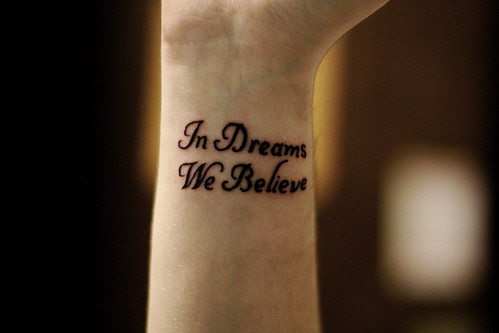 In Dreams We Believe Tattoo In Dreams We Believe