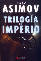 Isaac Asimov, Trilogía del imperio