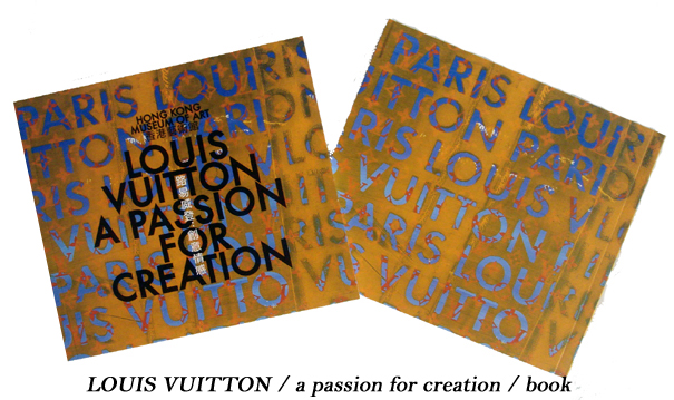 Louis Vuitton: A Passion for Creation Book